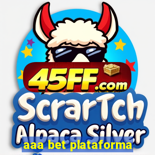 aaa bet plataforma